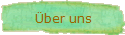 �ber uns