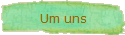 Um uns